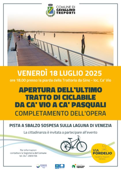 Apertura dell'ultimo tratto di ciclabile da Ca' Vio a Ca' Pasquali - Completamento dell'opera Apertura dell'ultimo tratto di ciclabile da Ca' Vio a Ca' Pasquali - Completamento dell'opera