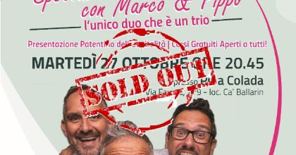 Marco e Pippo sold out